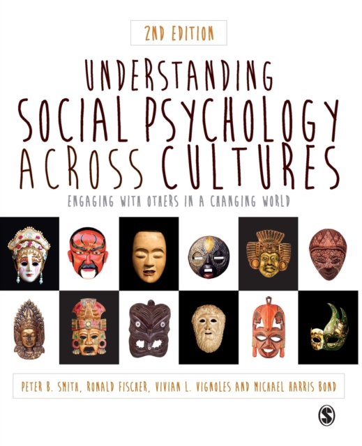 Understanding Social Psychology Across Cultures : Engaging with Others in a Changing World, Paperback / softback Book