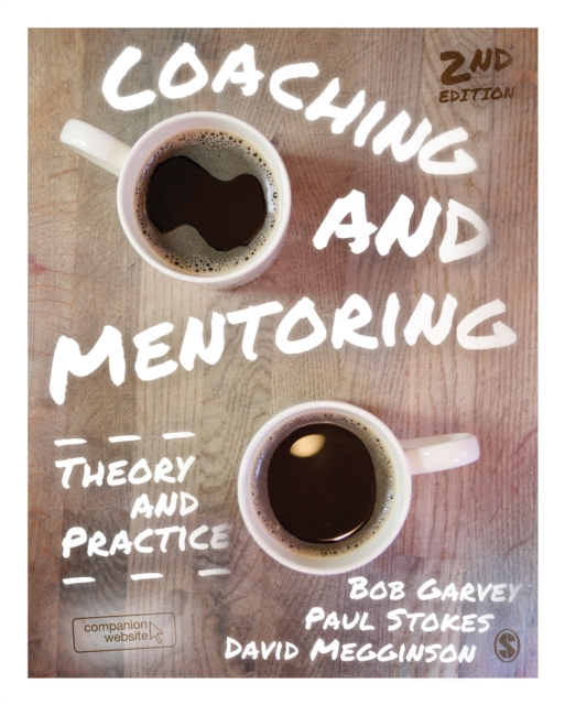 Coaching and Mentoring : Theory and Practice, Paperback Book
