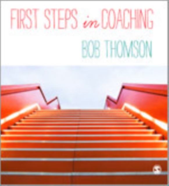 First Steps in Coaching, Hardback Book