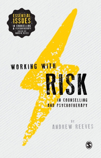 Working with Risk in Counselling and Psychotherapy, Hardback Book