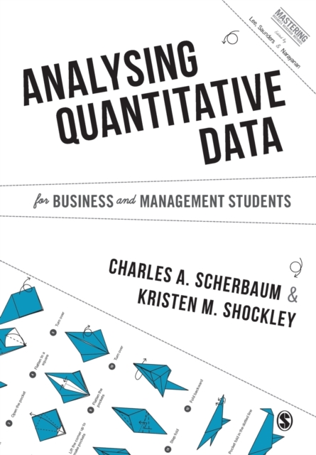 Analysing Quantitative Data for Business and Management Students, Paperback / softback Book