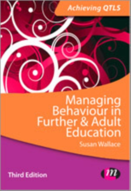 Managing Behaviour in Further and Adult Education, Hardback Book