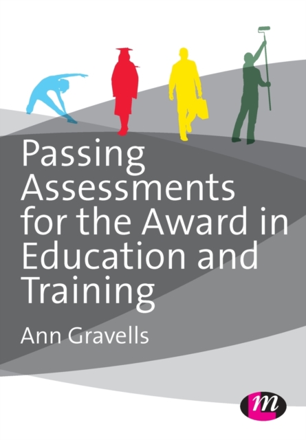 Passing Assessments for the Award in Education and Training, Paperback / softback Book