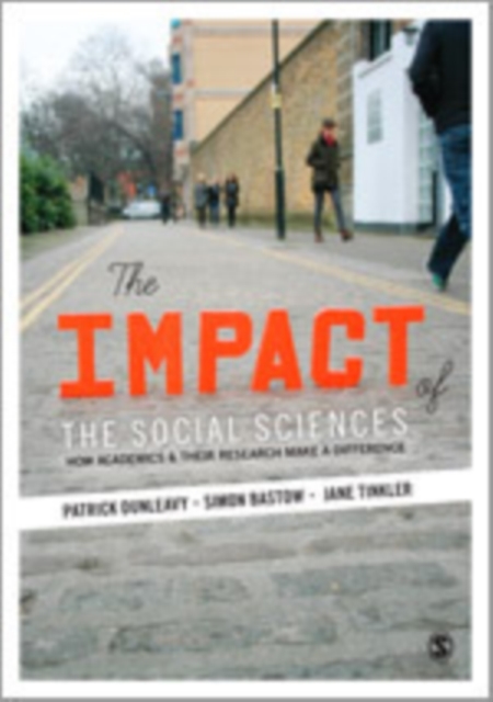 The Impact of the Social Sciences : How Academics and their Research Make a Difference, Hardback Book
