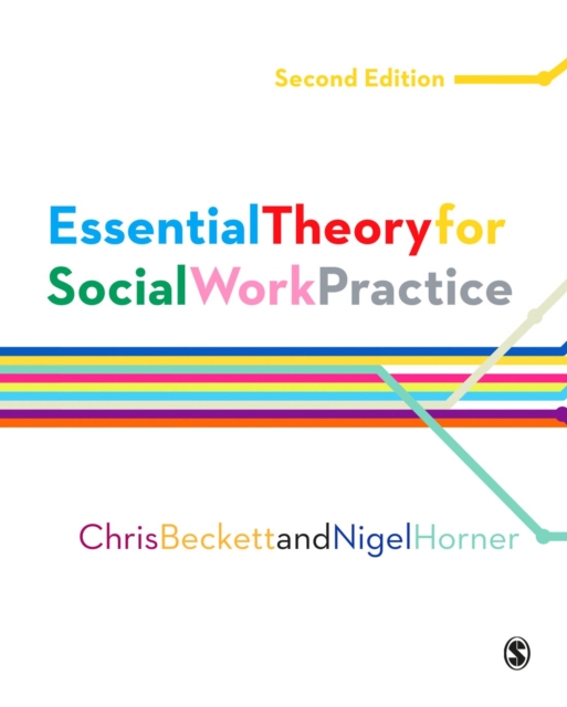 Essential Theory for Social Work Practice, Hardback Book
