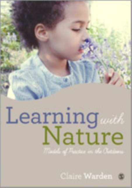 Learning with Nature : Embedding Outdoor Practice, Hardback Book
