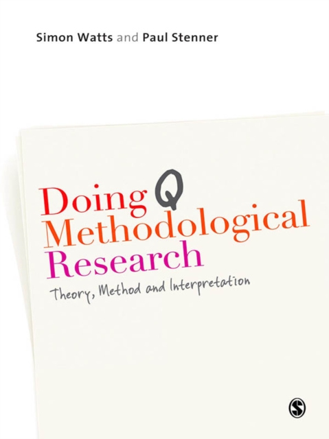 Doing Q Methodological Research : Theory, Method & Interpretation, EPUB eBook