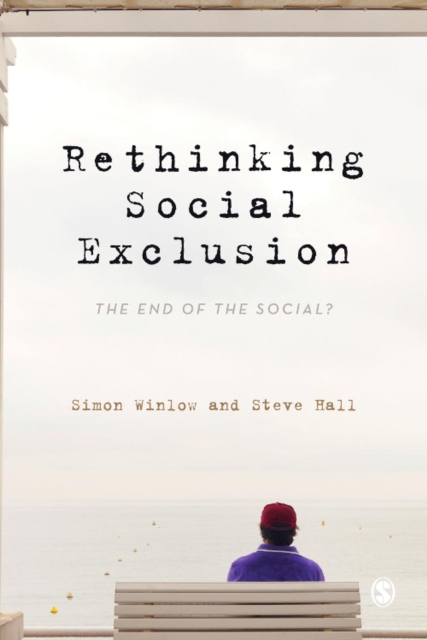 Rethinking Social Exclusion : The End of the Social?, EPUB eBook