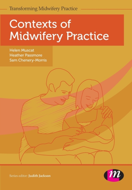 Contexts of Midwifery Practice, Paperback / softback Book