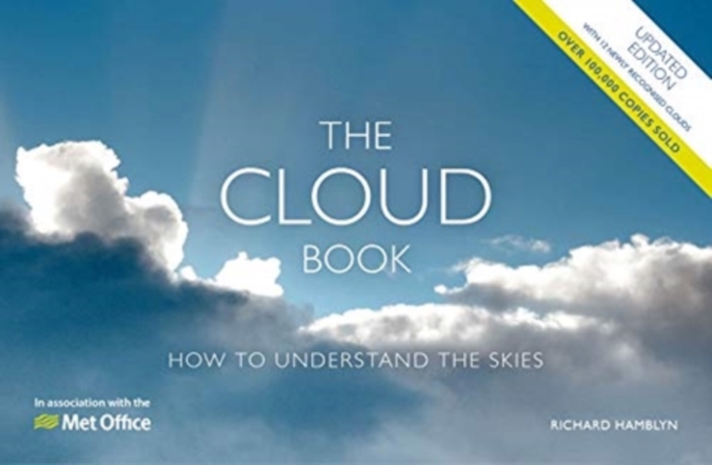 The Met Office Cloud Book - Updated Edition : How to Understand the Skies, Paperback / softback Book