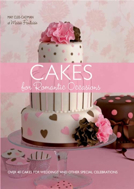 Cakes For Romantic Occasions, PDF eBook