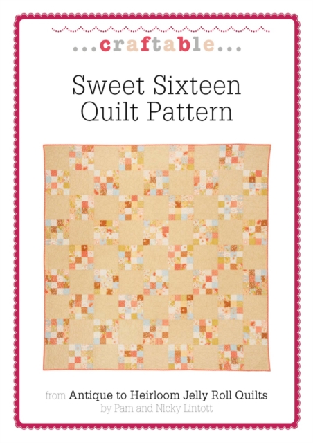 Sweet Sixteen Quilt Pattern, PDF eBook