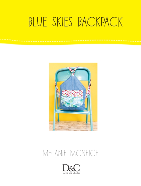 Sew Cute to Carry - Blue Skies Backpack, PDF eBook
