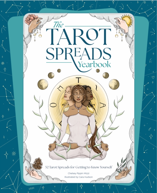 The Tarot Spreads Yearbook : 52 Spreads for Getting to Know Tarot, EPUB eBook