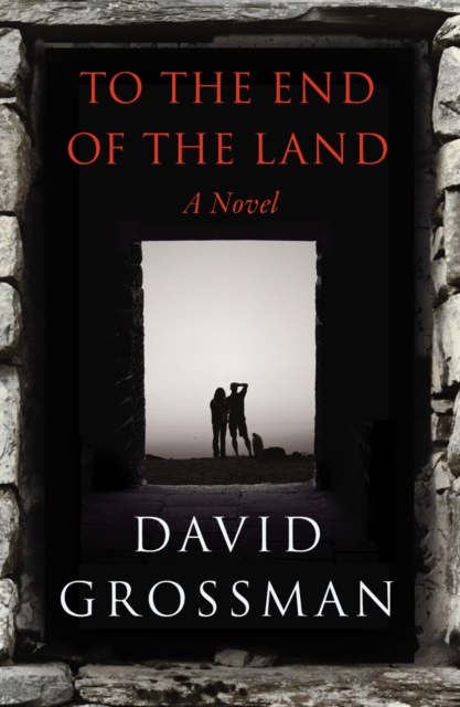 To The End of the Land, EPUB eBook