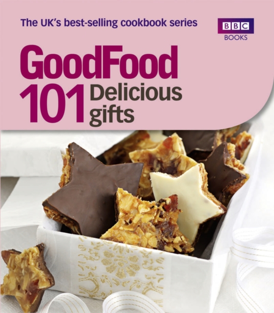 Good Food: Delicious Gifts : Triple-tested Recipes, EPUB eBook