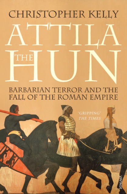 Attila The Hun : Barbarian Terror and the Fall of the Roman Empire, EPUB eBook