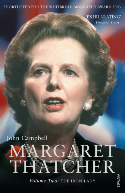 Margaret Thatcher Volume Two : The Iron Lady, EPUB eBook
