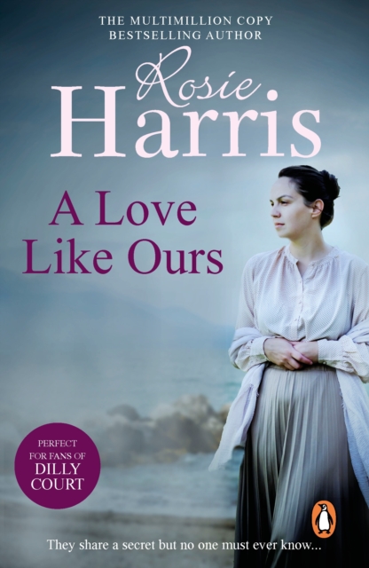 A Love Like Ours : an engrossing and captivating saga set in Cardiff from much-loved and bestselling author Rosie Harris, EPUB eBook