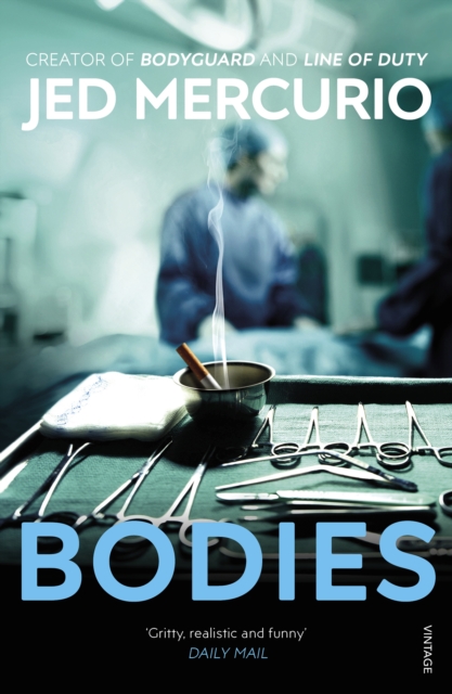 Bodies : From the creator of Bodyguard and Line of Duty, EPUB eBook