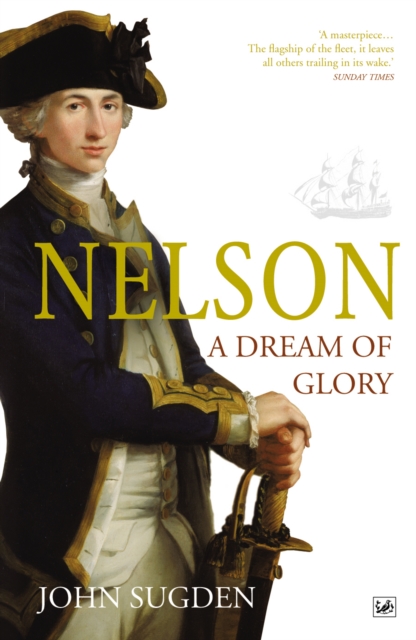 Nelson: A Dream of Glory, EPUB eBook