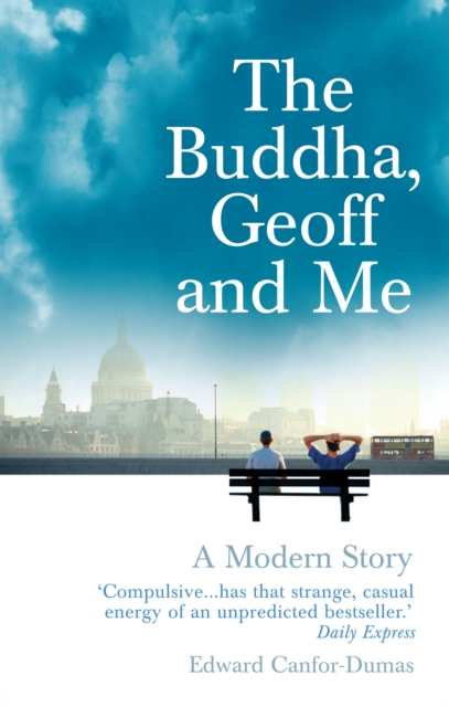 The Buddha, Geoff and Me : A Modern Story, EPUB eBook