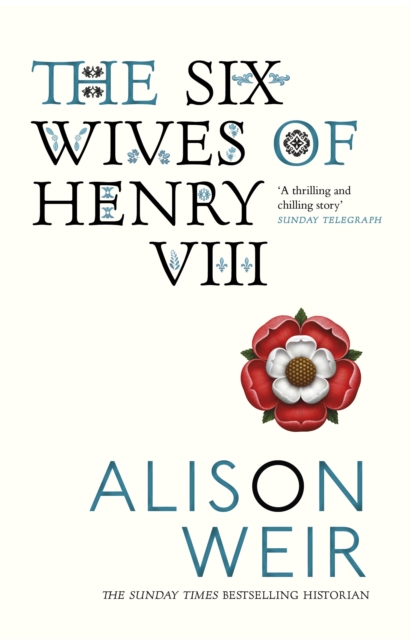 The Six Wives of Henry VIII : Find out the truth about Henry VIII’s wives, EPUB eBook
