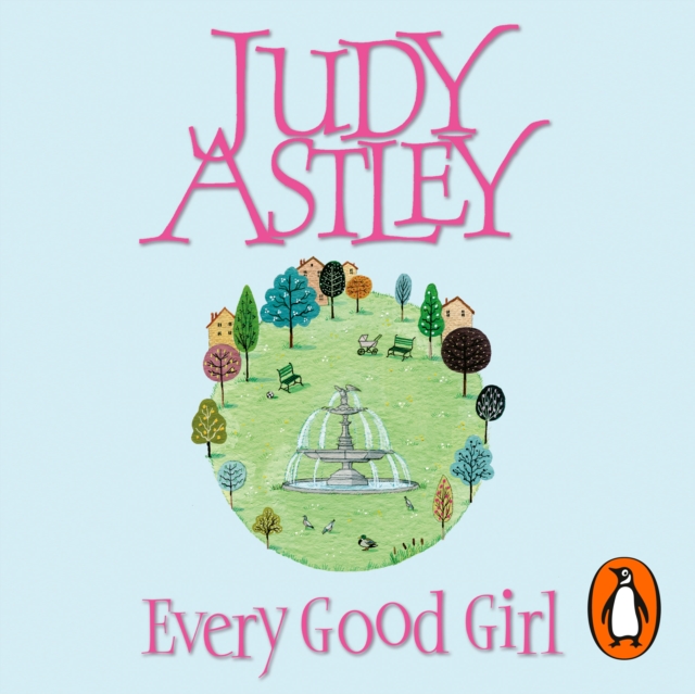 Every Good Girl : the perfect, light-hearted, feel-good romance to settle down with…, eAudiobook MP3 eaudioBook