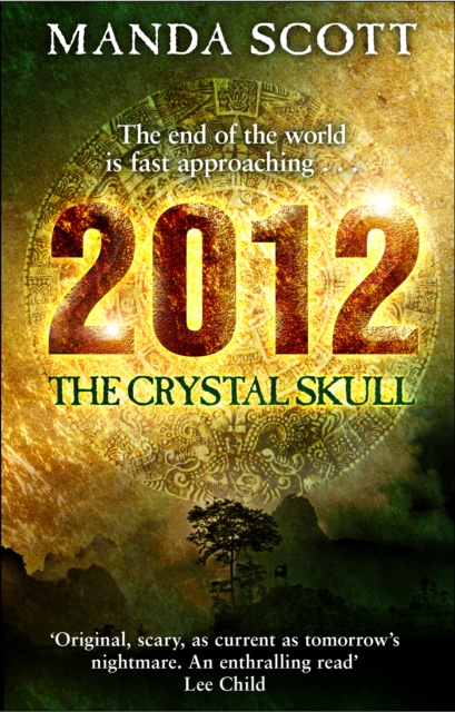 2012: The Crystal Skull, EPUB eBook