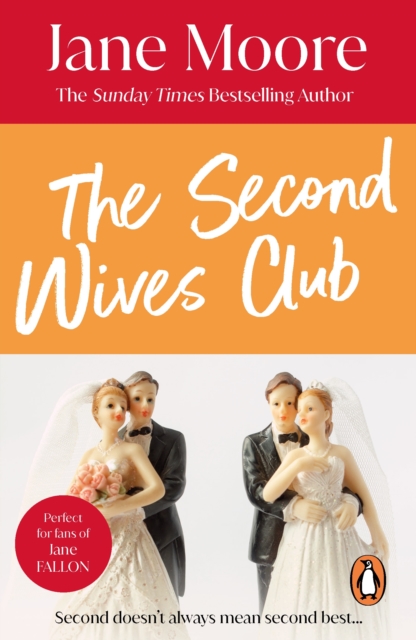 The Second Wives Club : a fast-paced, witty and wonderfully funny romantic comedy you won t be able to stop reading, EPUB eBook