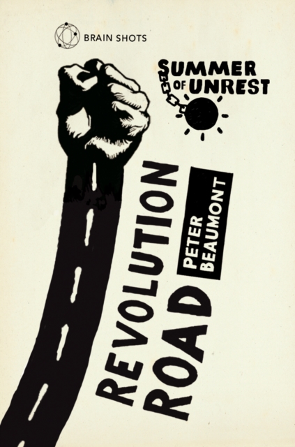 Summer of Unrest: Revolution Road : Reflections on the Arab Spring, EPUB eBook