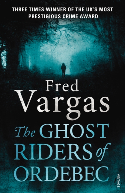 The Ghost Riders of Ordebec : A Commissaire Adamsberg novel, EPUB eBook