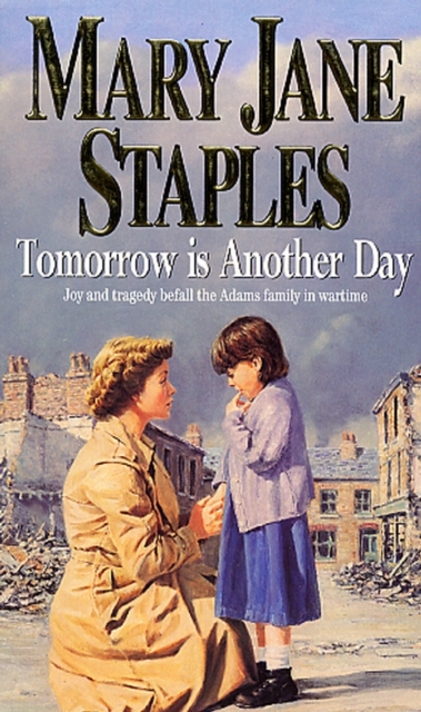 Tomorrow Is Another Day : An Adams Family Saga Novel, EPUB eBook