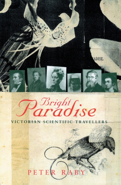 Bright Paradise : Victorian Scientific Travellers, EPUB eBook