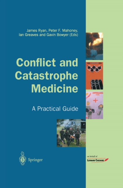 Conflict and Catastrophe Medicine : A Practical Guide, PDF eBook
