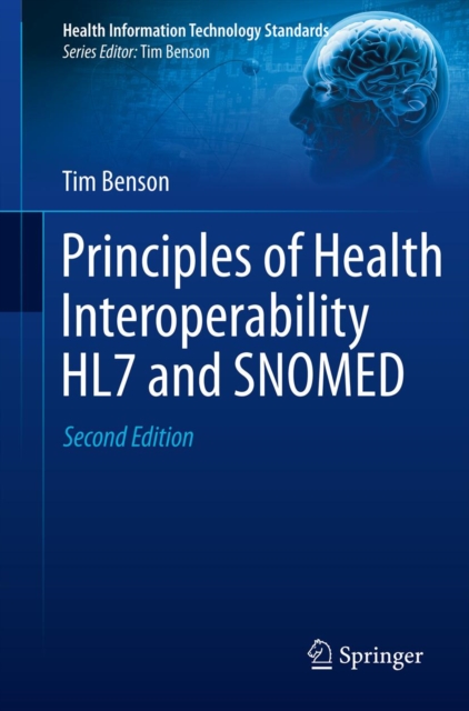 Principles of Health Interoperability HL7 and SNOMED, PDF eBook