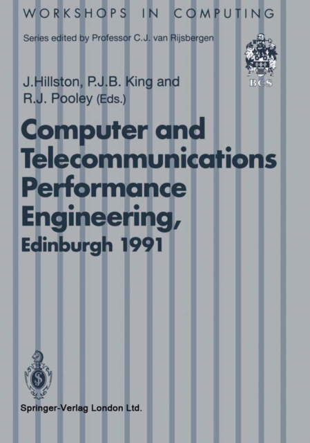 7th UK Computer and Telecommunications Performance Engineering Workshop : Edinburgh, 22-23 July 1991, PDF eBook