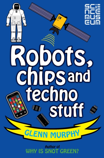 Science: Sorted! Robots, Chips and Techno Stuff, EPUB eBook
