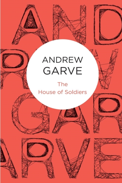 The House of Soldiers, Paperback / softback Book