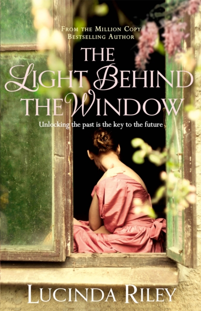 The Light Behind The Window : A breathtaking story of love and war from the bestselling author of The Seven Sisters series, Paperback / softback Book