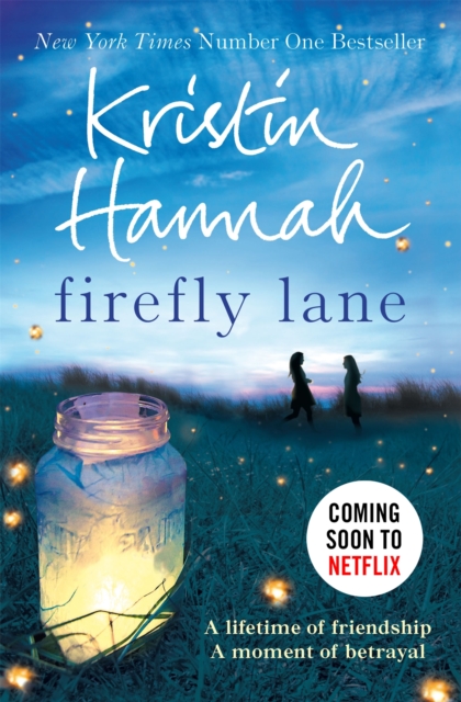 Firefly Lane : Now a Major Netflix Series, Paperback / softback Book