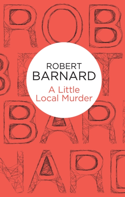 A Little Local Murder, Paperback / softback Book