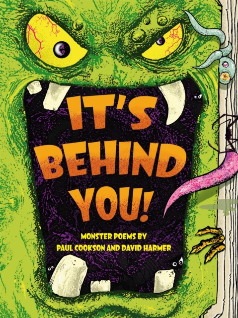 It's Behind You! : Monster Poems By, Paperback / softback Book