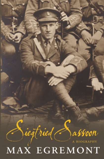 Siegfried Sassoon : A Biography, Paperback / softback Book