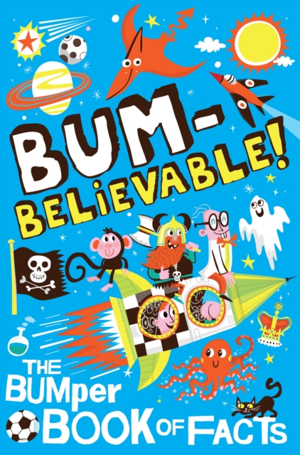 Bumbelievable! : Getting to the Bottom of Facts!, EPUB eBook