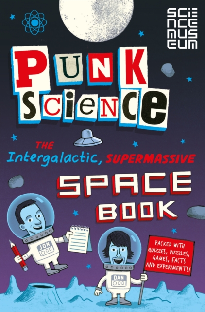 Punk Science: Intergalactic Supermassive Space Book, Paperback / softback Book