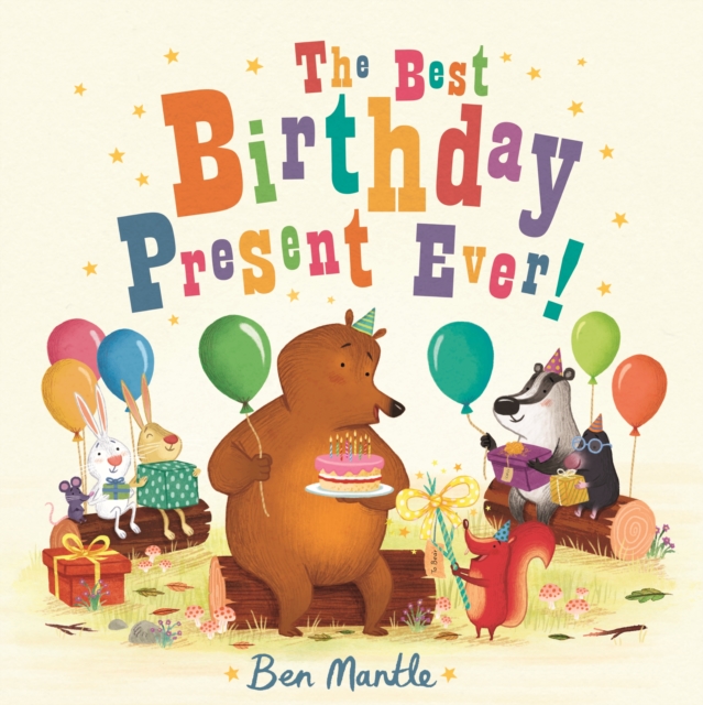 The Best Birthday Present Ever!, Paperback / softback Book