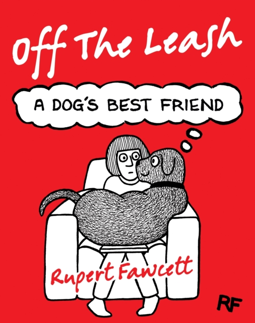 Off The Leash: A Dog's Best Friend, EPUB eBook