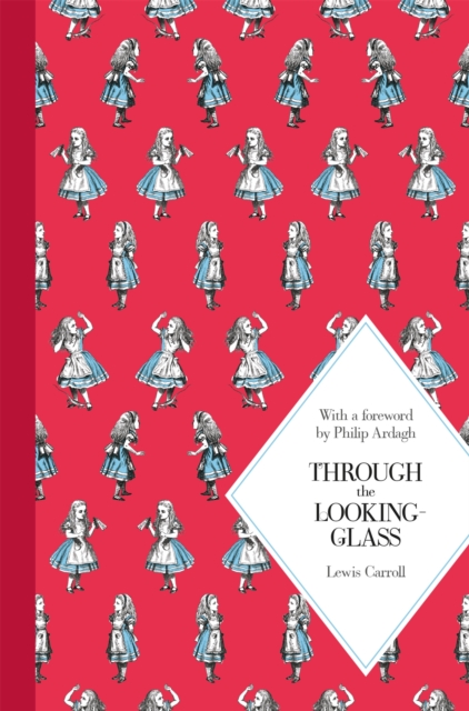 Through the Looking-Glass, Hardback Book