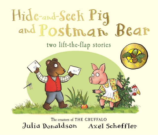 Tales From Acorn Wood: Hide-and-Seek Pig and Postman Bear, Paperback / softback Book